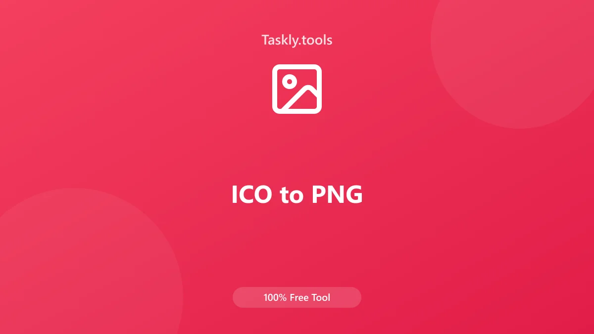 Screenshot of ICO to PNG tool - Taskly.tools