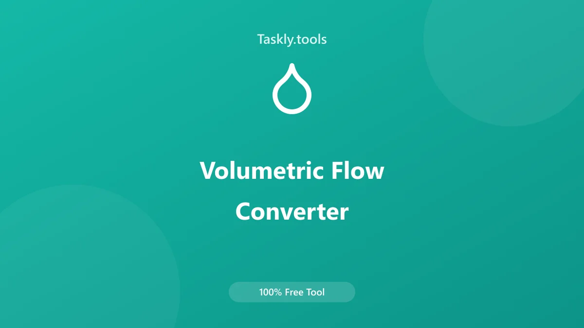 Screenshot of Volumetric Flow Converter tool - Taskly.tools